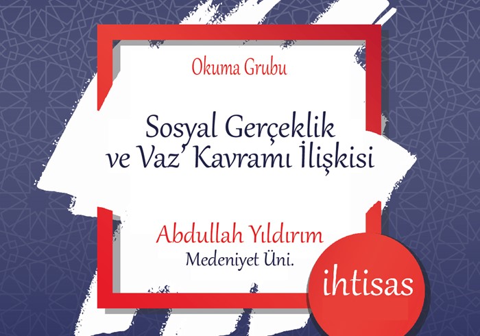 SOSYAL GERÇEKLİK VE VAZ‘ KAVRAMI İLİŞKİSİ