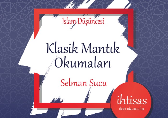 KLASİK MANTIK OKUMALARI