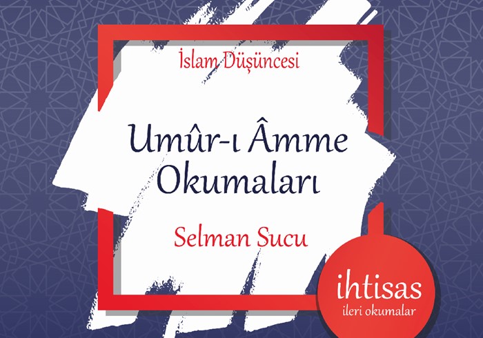 UMÛR-I ÂMME OKUMALARI